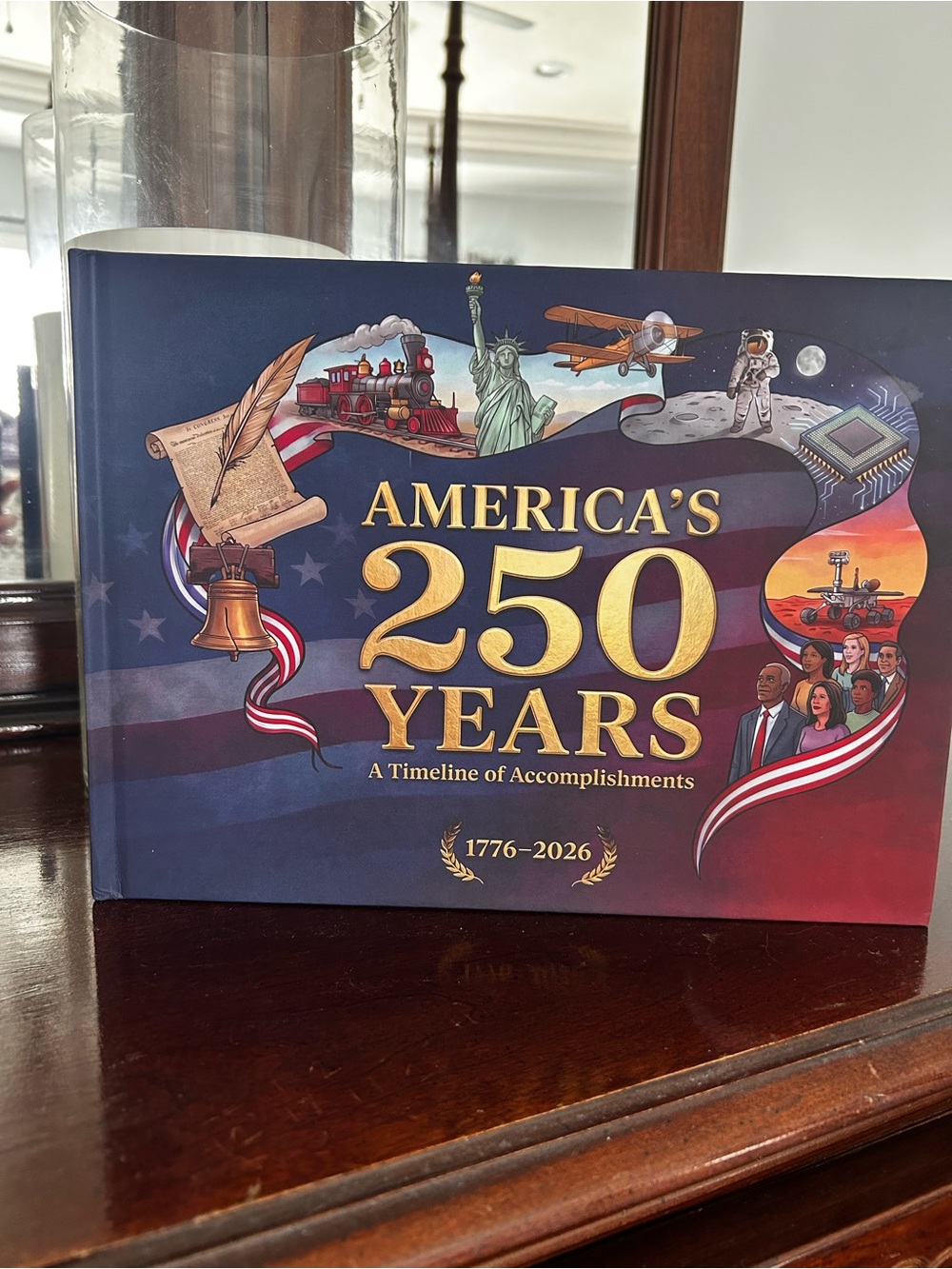 America's 250 Years: A Timeline of Accomplishments - Patriotic Navy Hardcover